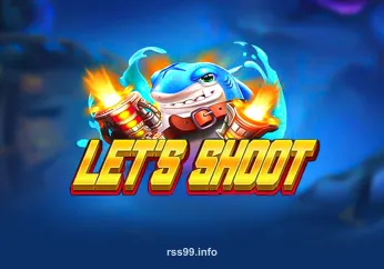 Let’s Shoot - Game Bắn Săn Thưởng Tại RS99